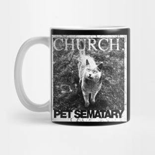 CHURCH PET SEMATARY Mug